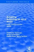 Revival: Achieving Schooling for All in Africa (2003): Costs, Commitment and Gender 113870928X Book Cover