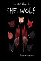 The Wolf Boys II: She-Wolf B0B5KQKTF7 Book Cover