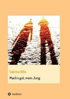 Mach´s gut, mein Jung 374397021X Book Cover