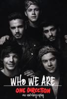 One Direction: Who We Are: Our Official Autobiography 0007577311 Book Cover