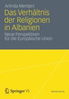 Das Verhaltnis Der Religionen in Albanien: Neue Perspektiven Fur Die Europaische Union 3531198386 Book Cover