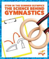 The Science Behind Gymnastics 1641289058 Book Cover