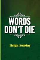 WORDS DON'T DIE B0CGL7BTJ4 Book Cover