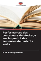 Performances des conteneurs de stockage sur la qualité des semences de haricots verts (French Edition) 6202374888 Book Cover
