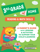 3rd Grade at Home: A Parent's Guide with Lessons & Activities to Support Your Child's Learning (Math & Reading Skills) 0525571752 Book Cover