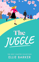 The Juggle (Next Chapter Collection) 1036707482 Book Cover