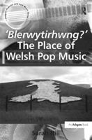 'Blerwytirhwng?' the Place of Welsh Pop Music 1138273333 Book Cover