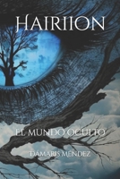 Hairiion: El mundo oculto B0C2S1JG9B Book Cover
