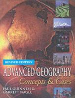 Advanced Geography: Concepts and Cases (Advanced Geography) 0340858265 Book Cover
