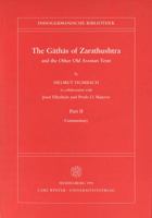 The Gathas of Zarathushtra and the Other Old Avestan Texts, Part II: Commentary 3825344754 Book Cover