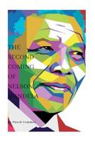 The Second Coming of Nelson Mandela: Have you seen Justice? 1647139694 Book Cover