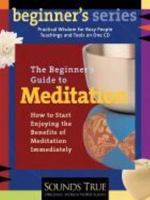 The Beginner's Guide to Meditation 1564558479 Book Cover