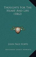 Thoughts for the Heart and Life 1165143569 Book Cover