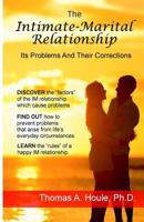 The Intimate-Marital Relationship: Its Problems and Their Corrections 1517757010 Book Cover