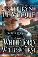 The White Lord of Wellesbourne 1494894874 Book Cover
