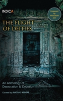 The Flight of Deities: An Anthology of Desecration & Devotion B0C6Q7FF9J Book Cover