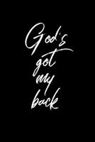 God's Got My Back: Portable Christian Journal: 6"x9" Journal Notebook with Christian Quote: Inspirational Gifts for Religious Men & Women (Christian Journal) 108978421X Book Cover