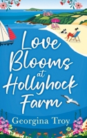 Love Blooms at Hollyhock Farm 1785137786 Book Cover