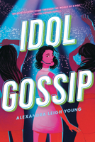 Idol Gossip 153623513X Book Cover