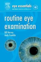Eye Essentials: Routine Eye Examination 0750688521 Book Cover