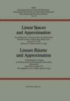 Linear Spaces and Approximation: Proc. o. Conf. Mathemat. Research Institute Oberwolfach, August 1977 (International Series of Numerical Mathematics) 3764309792 Book Cover