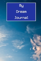 Dream Journal: Dream writing- 200 pages, 6x9 171028904X Book Cover