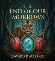 The End of Our Morrows (The Silence Continuum) B0GZBNQTKK Book Cover