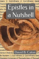 Epistles in a Nutshell B089M1FDL2 Book Cover