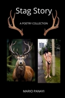 Stag Story: A Poetry Collection B0H17RCRSF Book Cover