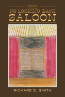 The ?No Looking Back? Saloon 1665520388 Book Cover