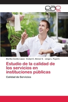 Estudio de la calidad de los servicios en instituciones p�blicas 6202111496 Book Cover