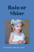 Rain or Shine 130451062X Book Cover