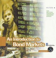 An Introduction to Bond Markets (The Reuters Financial Training Series) 0471831743 Book Cover