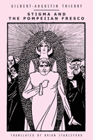 Stigma and the Pompeiian Fresco 1645251055 Book Cover