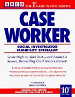 Arco Case Worker: Social Investigator, Eligibility Specialist (Caseworker, 11th ed) 0028625072 Book Cover