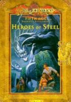 HEROES OF STEEL (Dragonlance) 0786905395 Book Cover