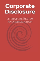 Corporate Disclosure: Literature Review and Implication B08QBTR846 Book Cover