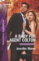 A Baby for Agent Colton 0373279914 Book Cover
