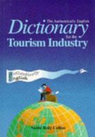 Authentically English Dictionary for the Tourism Industry (ELT) 0952750902 Book Cover