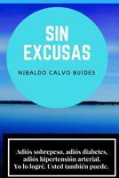 Sin excusas 1976484162 Book Cover