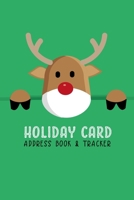 Holiday Card Address Book & Tracker: Track Six Years of Christmas Card Sending and Receiving | Reindeer Minimalist Simple 1695235460 Book Cover