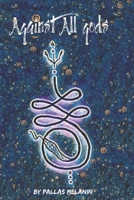 Against All gods 1977229360 Book Cover