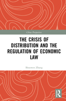 The Crisis of Distribution and the Regulation of Economic Law 036767971X Book Cover