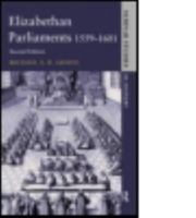 Elizabethan Parliaments, 1559-1601 0582291968 Book Cover
