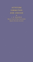 Attitude Formation and Change (Television Research Committee. Working Paper) 0837187001 Book Cover