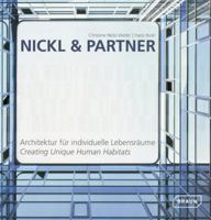 Nickl & Partner: Architektur Fur Individuelle Lebensraume/Creating Unique Human Habitats 3037680164 Book Cover