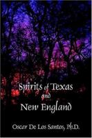 Spirits of Texas and New England 0975338870 Book Cover