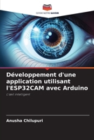 Développement d'une application utilisant l'ESP32CAM avec Arduino (French Edition) 6207162366 Book Cover