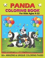 PANDA Coloring Book For Kids Ages 4-12: Cute And Funny Coloring Pages for Toddlers Who Love Cute Pandas/Gift ideas for Boys and Girls B09DMW3R8V Book Cover