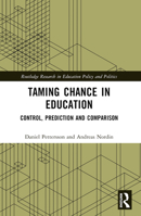 Taming Chance in Education: Control, Prediction and Comparison 1032441178 Book Cover